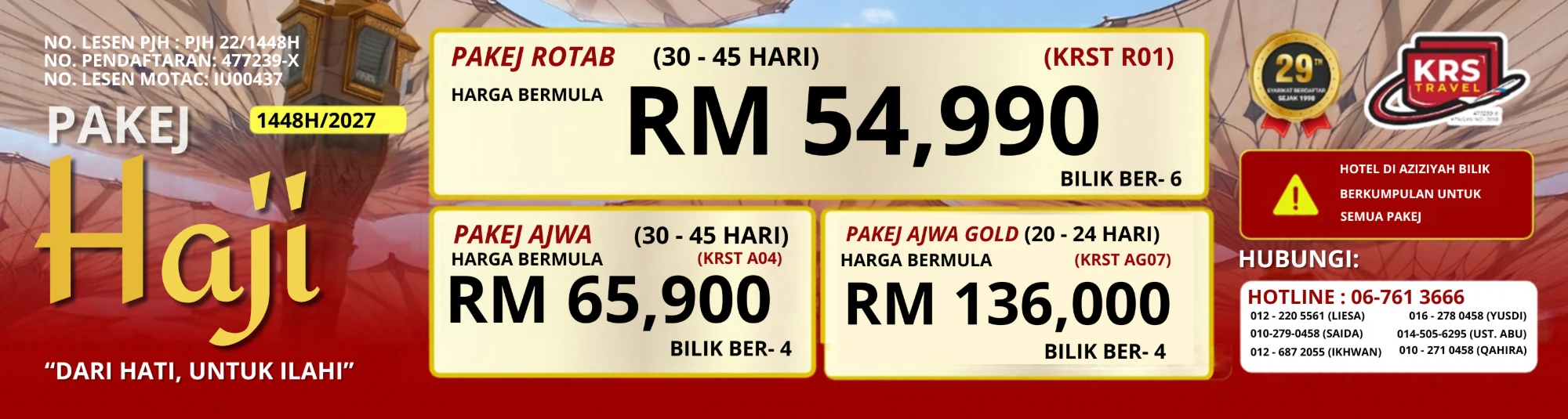 Pakej Haji 1448H/2027 — Pakej Rotab 30 hingga 45 hari bermula RM54,990, Pakej Ajwa 30 hingga 45 hari bermula RM65,900, Pakej Ajwa Gold 20 hingga 24 hari bermula RM136,000, bilik ber-6. Hotel di Aziziyah.
