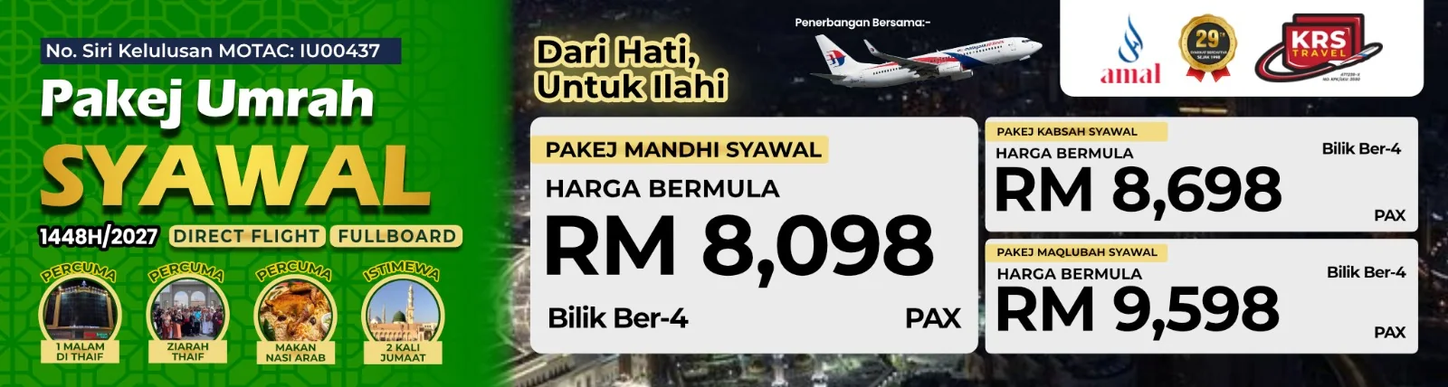 Pakej Umrah Syawal 1448H/2027 — direct flight fullboard. Pakej Mandhi Syawal bermula RM8,098, Kabsah Syawal RM8,698, Maqlubah Syawal RM9,598 sebilik ber-4. Percuma 1 malam di Taif, ziarah Taif, makan nasi Arab dan 2 kali Jumaat.